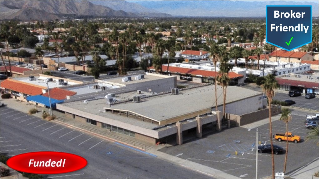 Closed! Hard Money Commercial Loan in Palm Desert: $1,292,500 @ 10.50%, 1st TD, Cash-Out, 55% LTV